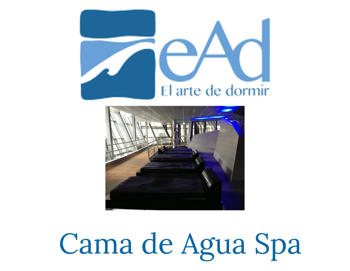 Cama de agua Spa - EAD - El Arte de Dormir