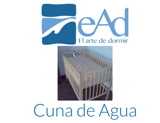 Cuna de agua - EAD - El Arte de Dormir